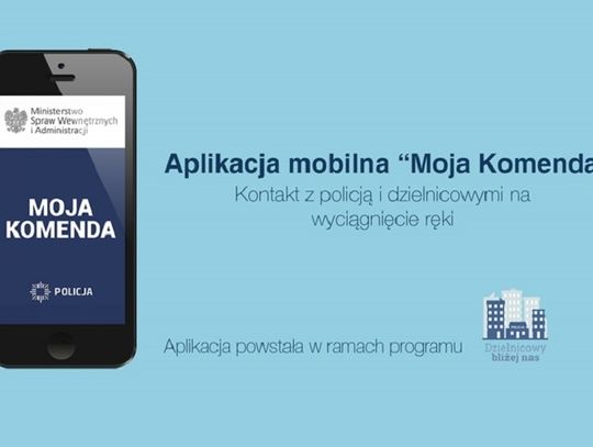 Chcesz porozmawiać z dzielnicowym? Pobierz aplikację Moja Komenda
