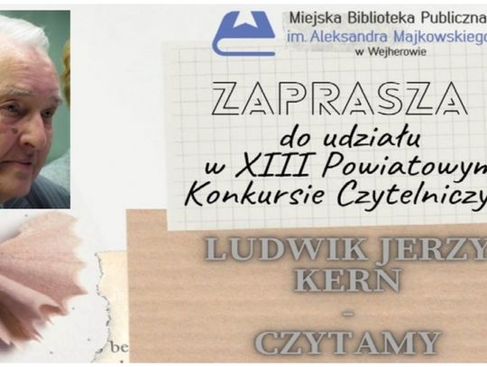Ludwik Jerzy Kern. XIII Powiatowy Konkurs Czytelniczy