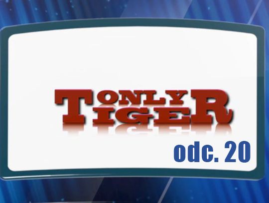 Only Tiger odc. 20