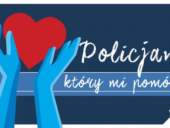 Policjant który mi pomógł. Konkurs