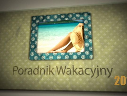 Poradnik Wakacyjny odc. 1