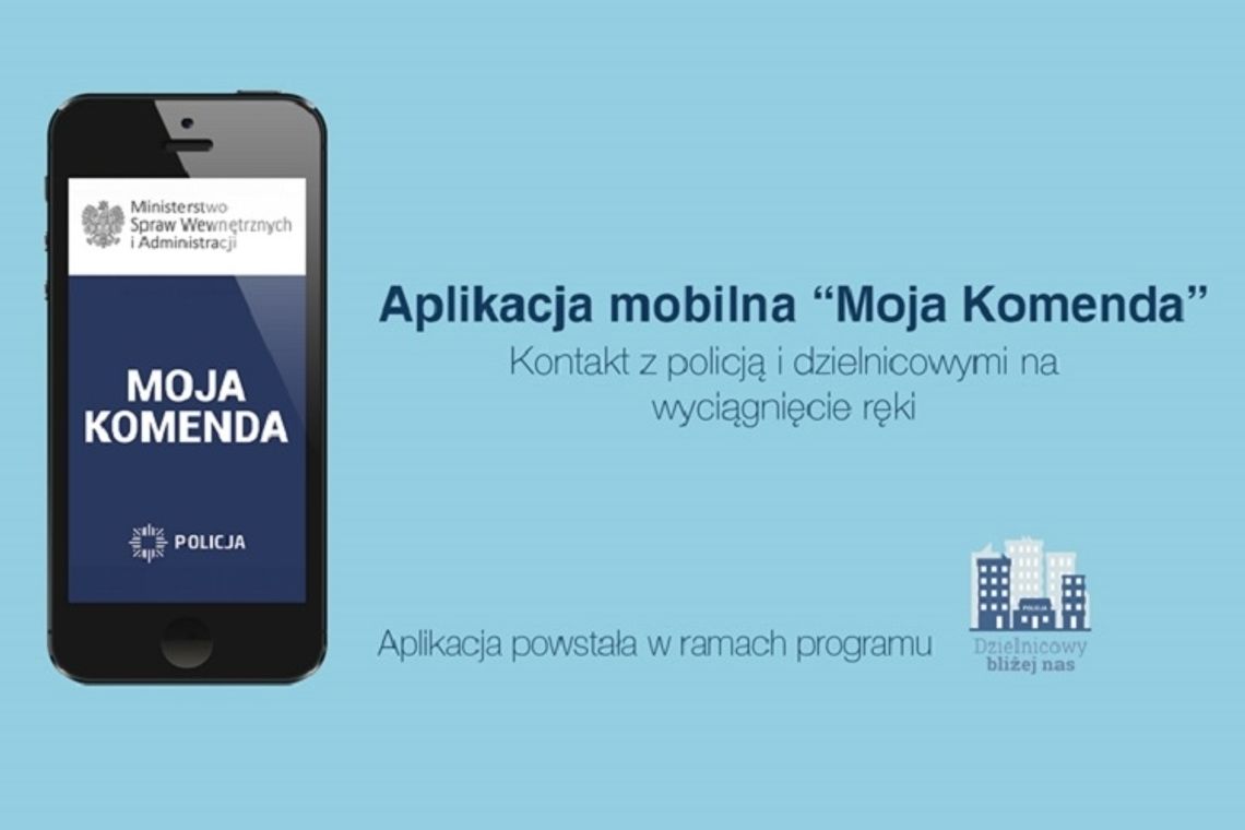 Chcesz porozmawiać z dzielnicowym? Pobierz aplikację Moja Komenda