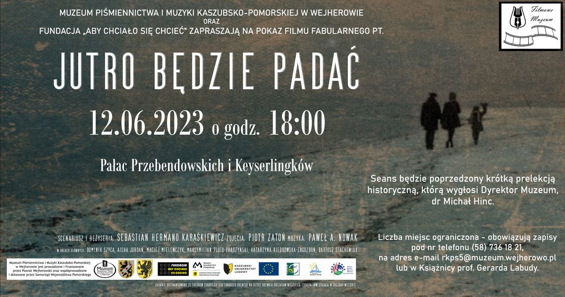 „Jutro będzie padać” - Filmowe Muzeum