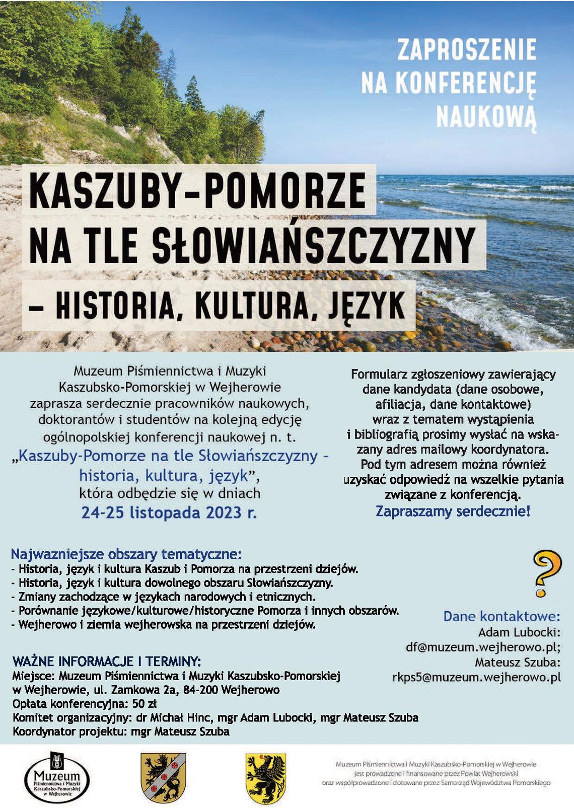 Konferencja naukowa „Kaszuby-Pomorze na tle Słowiańszczyzny – historia, kultura, język”