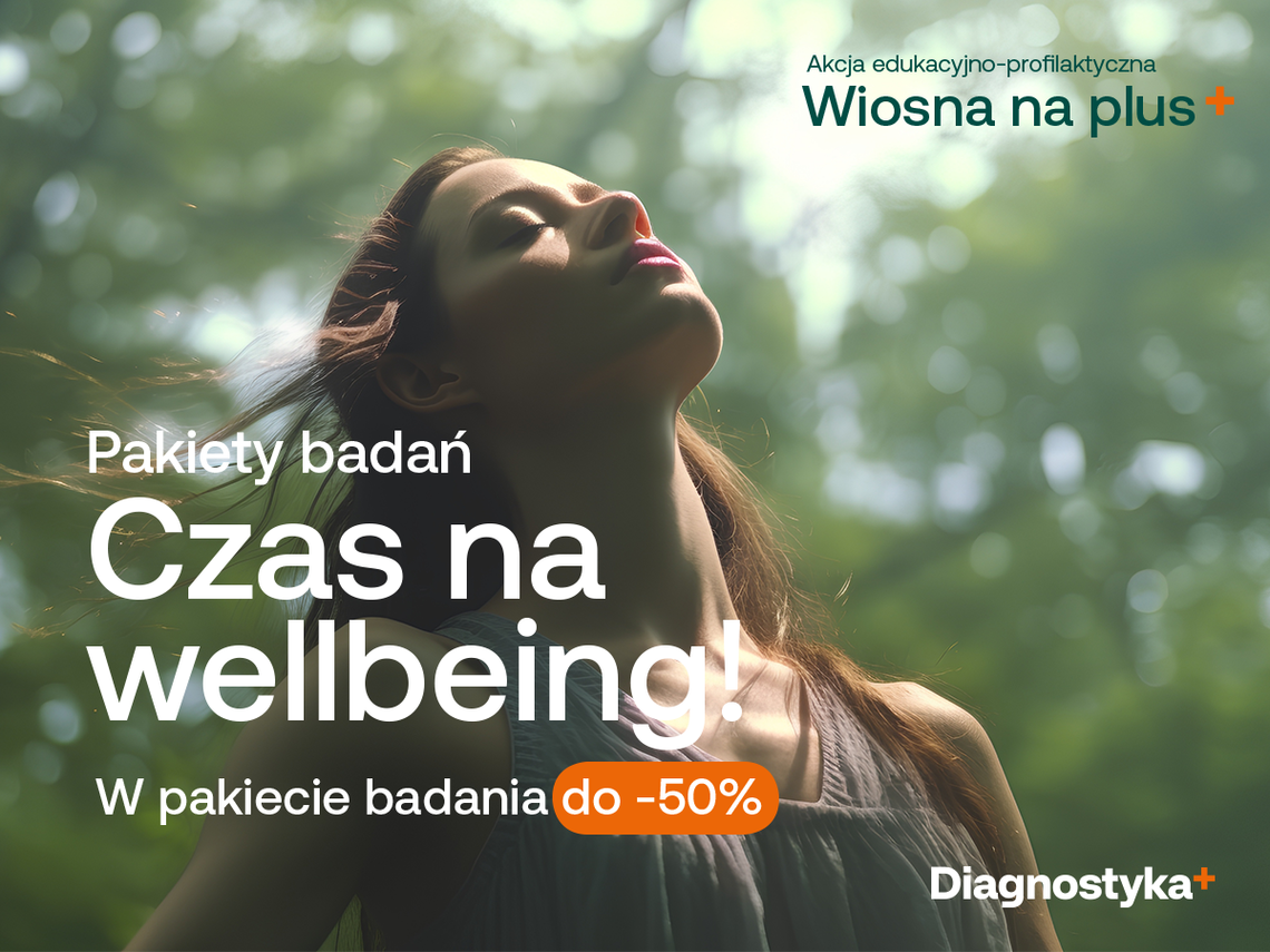 W zdrowym ciele zdrowy duch  Wiosna z Diagnostyką